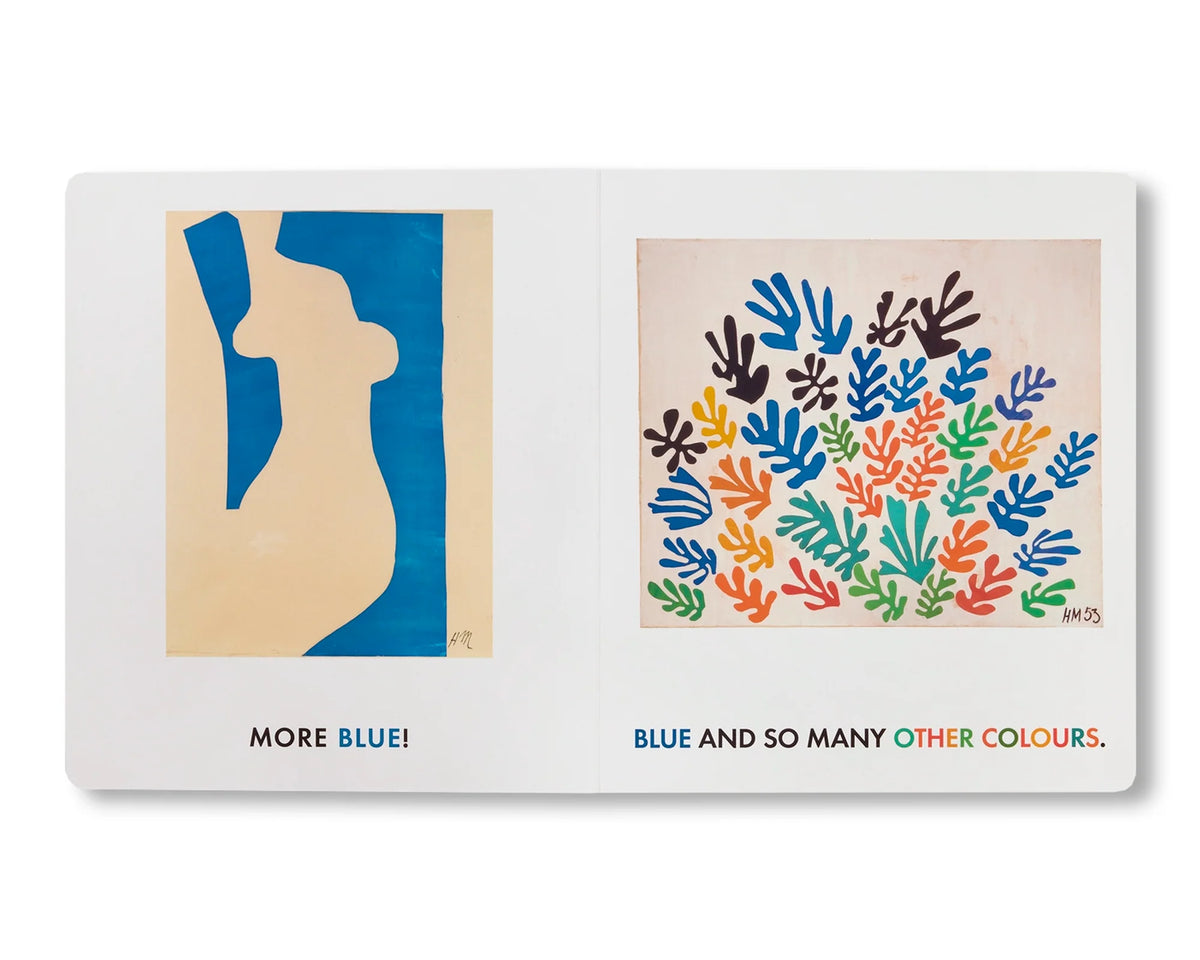 BLUE & OTHER COLOURS: WITH HENRI MATISSE  by Henri Matisse