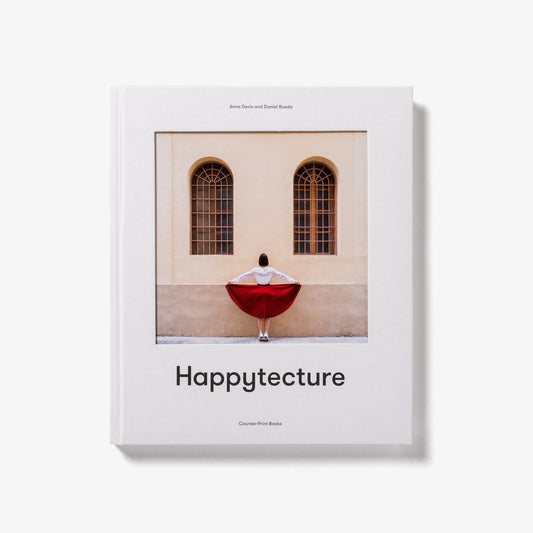 Happytecture  by Anna Devis and Daniel Rueda